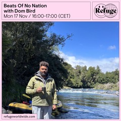 Beats Of No Nation - Dom Bird - 17 Nov 2025