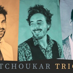 Tchoukar Trio - Yours And Mine