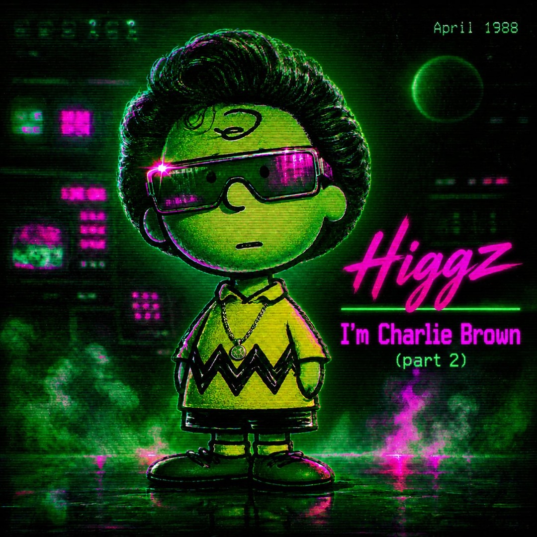 Stream I'm Charlie Brown (Part 2) by Higgz | Listen online for