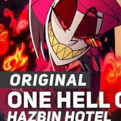 Hazbin Hotel - One Hell of a Team (Original Song) AmaLee & Divide Music.mp3