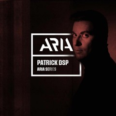 ARIA SERIES [037]- PATRICK DSP