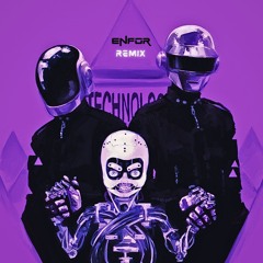 Daft Punk - Technologic (ENFOR & Reeki Remix) HARD TECHNO - PSY TECHNO