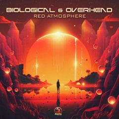 Overhead (PSY) & Biological (BR) - Red Atmosphere (Original Mix) | Dacru Records
