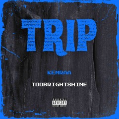 Trip
