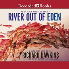 [Get] EBOOK 💙 River out of Eden: A Darwinian View of Life by  Richard Dawkins,Richar