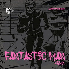 FANTASTIC MAN