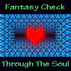 Fantasy Check Through The Soul | RCTTS ITSO ainavol