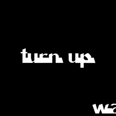 wavyu - turnup \yvngonce/ HOSTED BY @NINOANDRETTI