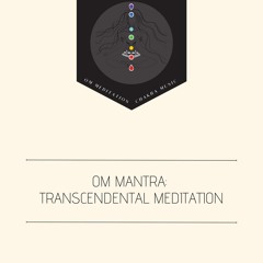 Relax Mind (Body and Soul) (Om Chants Sound)