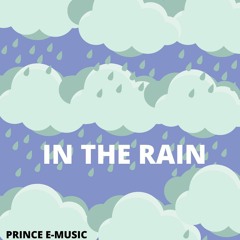 In The Rain