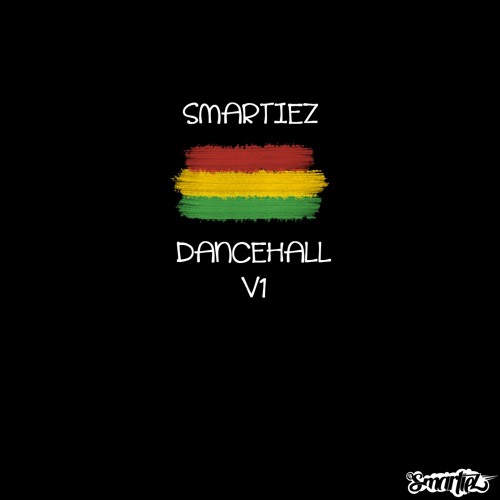 SMARTIEZ - DANCEHALL CHUNES V1 [OG re-release]