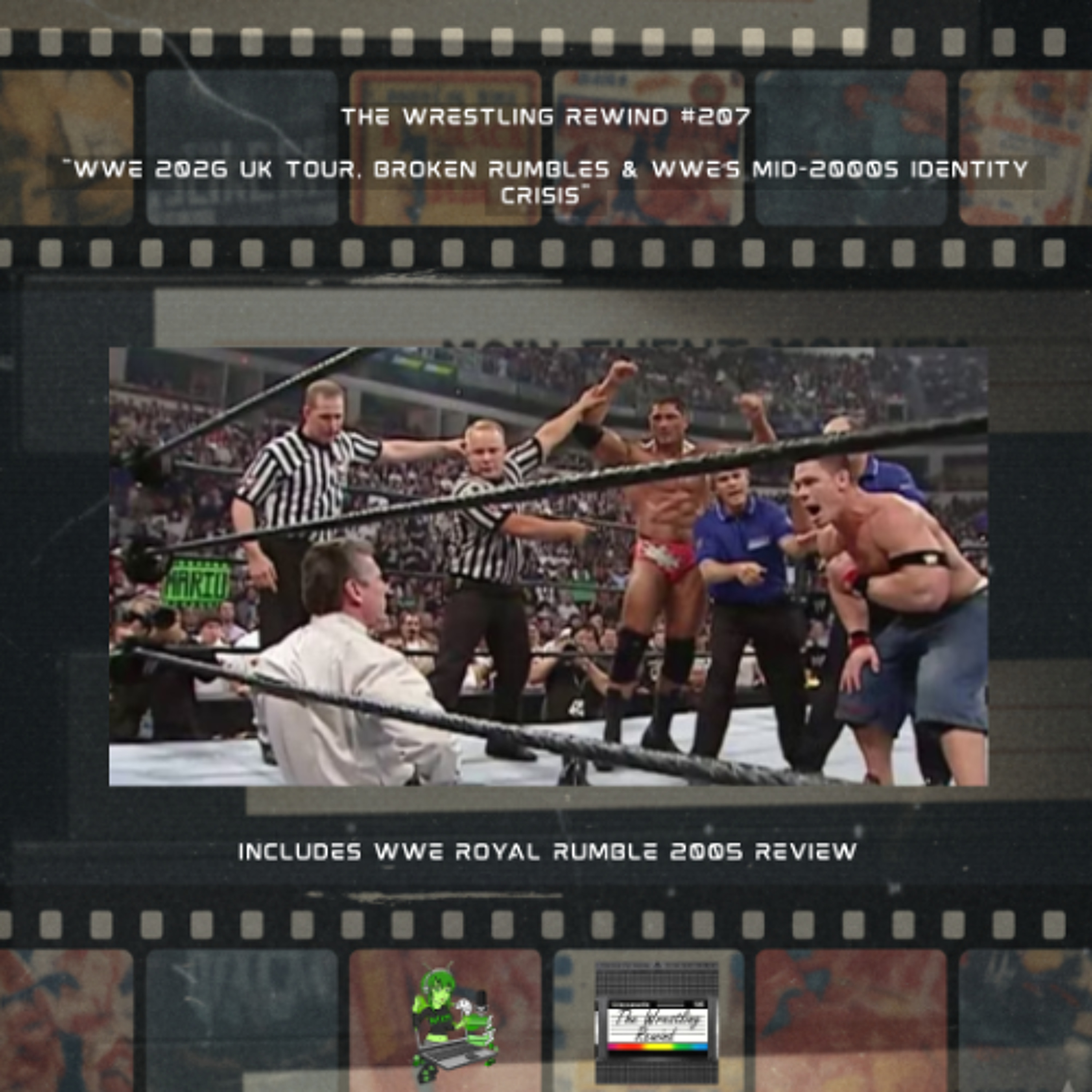 The Wrestling Rewind #207 🎙️ : WWE's  UK Tour, Broken Rumbles & WWE’s Mid-2000s Identity Crisis - episode artwork