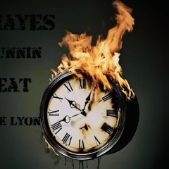 Hayes - Runnin Ft Ruk Lyon.mp3