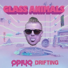 Opiuo Driftin