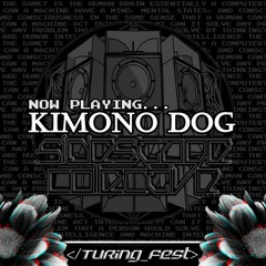 Kimono Dog - Turing Fest 2020