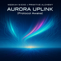 AURORA UPLINK (Protocol Awake)