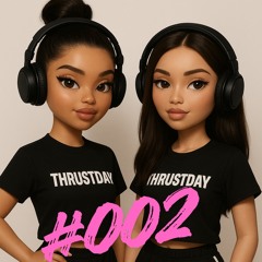 THRUSTDAY//002 - Weekly Mix