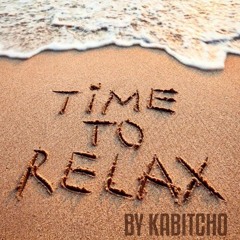 TIME TO RELAX
