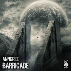 AnnGree - Barricade (feat. JB MC) [FREE DL]