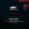 ATB x Topic x A7S - Your Love (9PM)Acapella