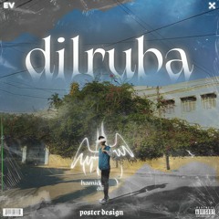 Dilruba - Hamid Ali - prod by Rama Low