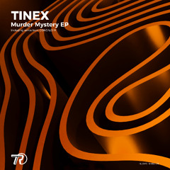 TineX - Murder Mystery (Goncalo M Remix) TECHSTURB134