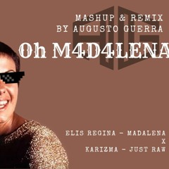Mashup & Remix - Madalena by Augusto Guerra