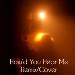 Boris and the Dark Survival - How'd You Hear Me Remix/Cover