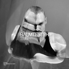 SYSTEM108 PODCAST 250: RAUMTESTER