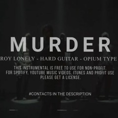 DESTROY LONELY - HARD GUITAR - OPIUM TYPE BEAT ''MURDER''