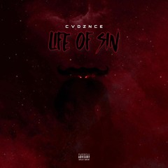 cvdznce - LIFE OF SIN (prod. Nocturne & Xiao)