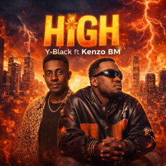 High (feat. KENZO BM)