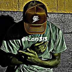 Floyd 313 - never down (unreleased) prod @floyd313