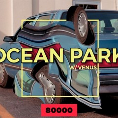 Ocean Park LIVE on Radio80k w/ Venus (Episode 6)