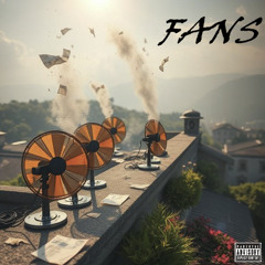 Fans