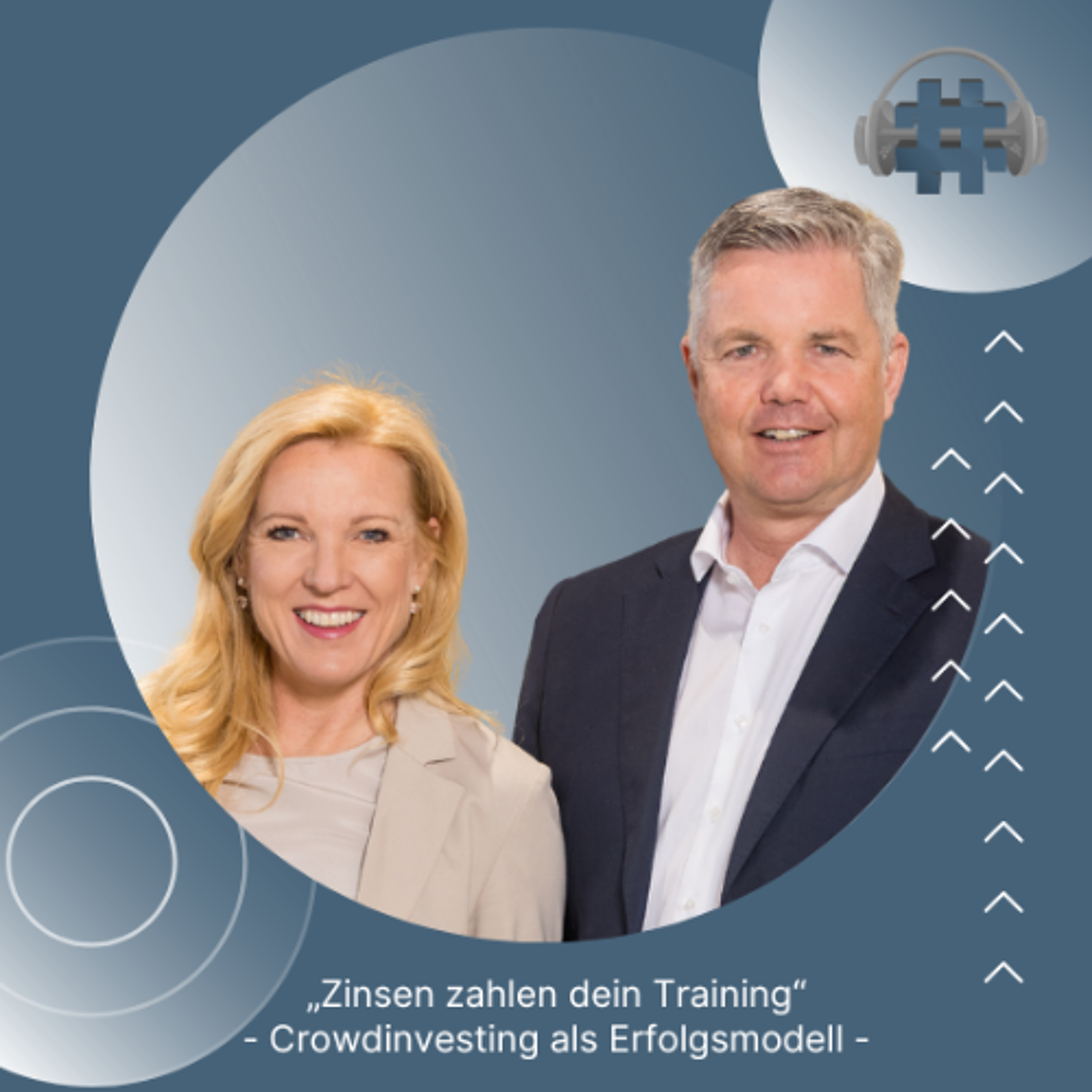 Folge 173 - „Zinsen zahlen dein Training“ - Crowdinvesting als Erfolgsmodell