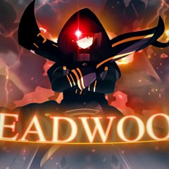 Deadwood - REMIX (Audio Edit)