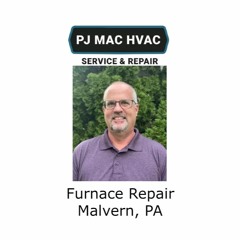 Furnace Repair Malvern, PA