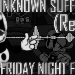 Unknown Suffering [REMIX/COVER] (Friday Night Funkin)