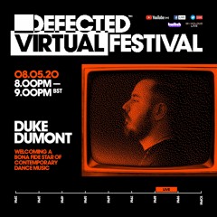 Defected Virtual Festival 5.0 - Duke Dumont