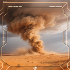 Darude - Sandstorm (Zechno & Ryuzaki Rama Bootleg)