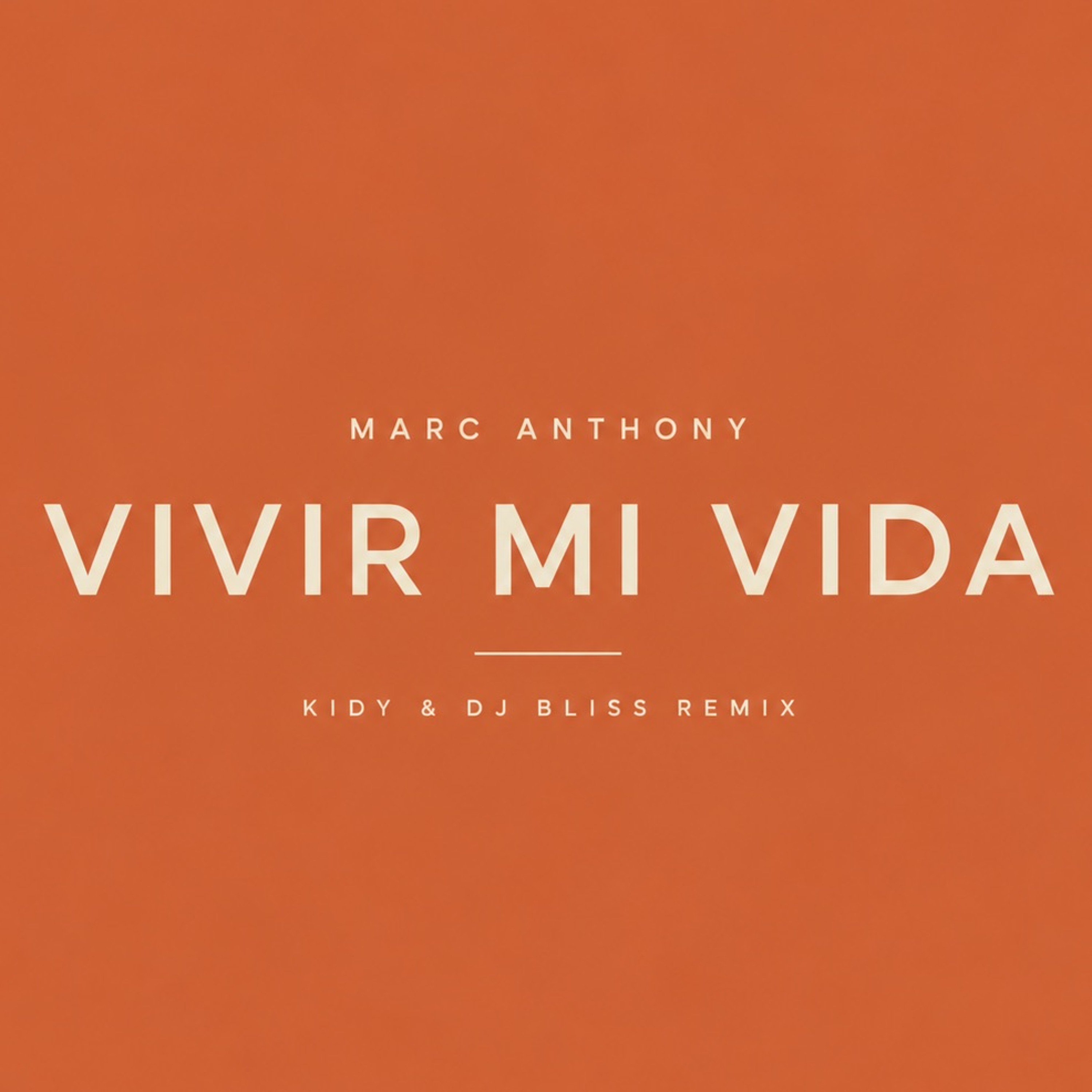 Marc Anthony - Vivir Mi Vida (KIDY & DJ Bliss Remix) Radio episode artwork