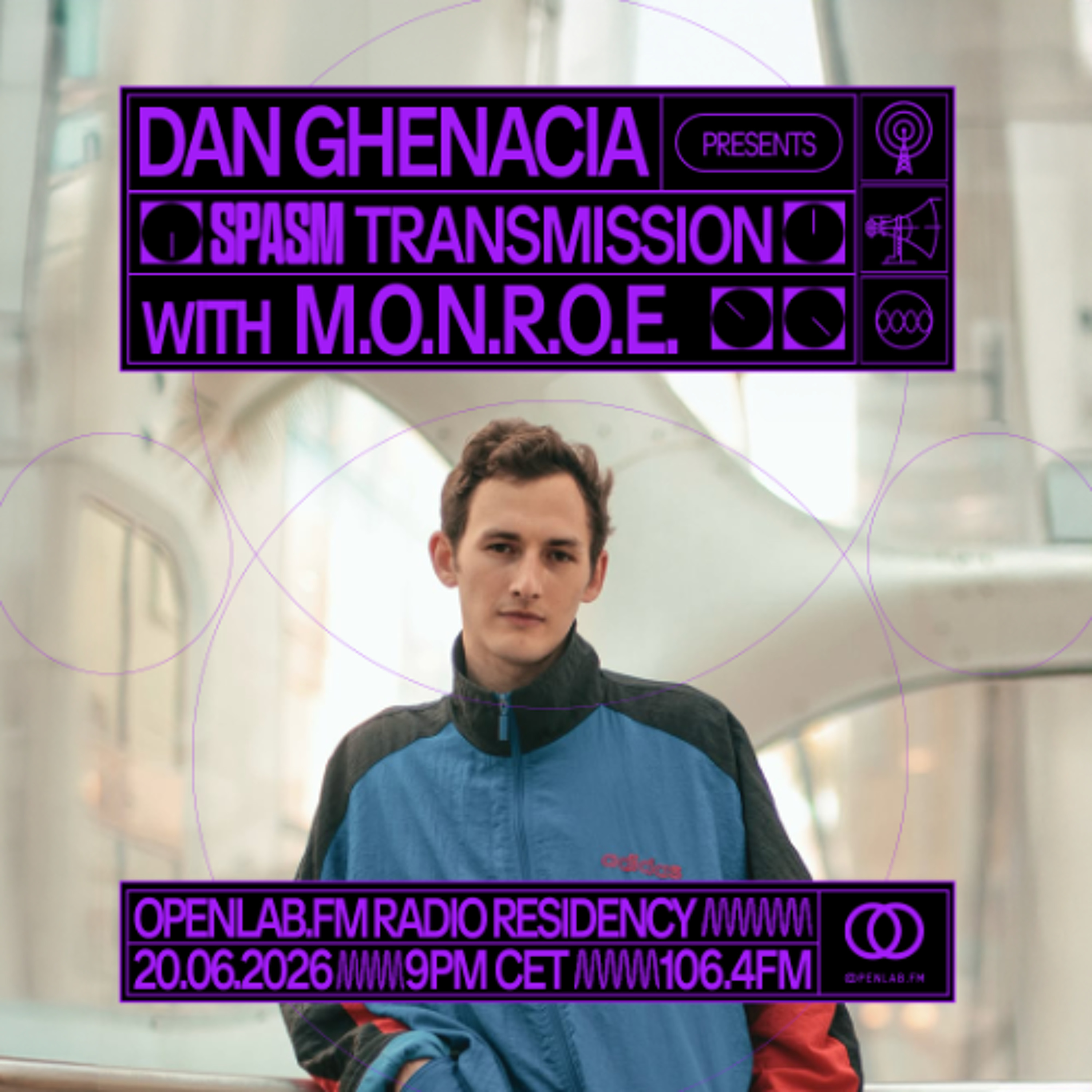 Spasm Transmission 02 – Dan Ghenacia [with M.O.N.R.O.E] episode artwork