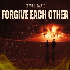 Forgive Each Other