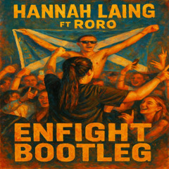 Hannah Laing - Good Love (Enfight bootleg)
