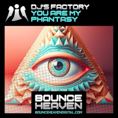 DJS Factory - You Are My Phantasy sample].mp3