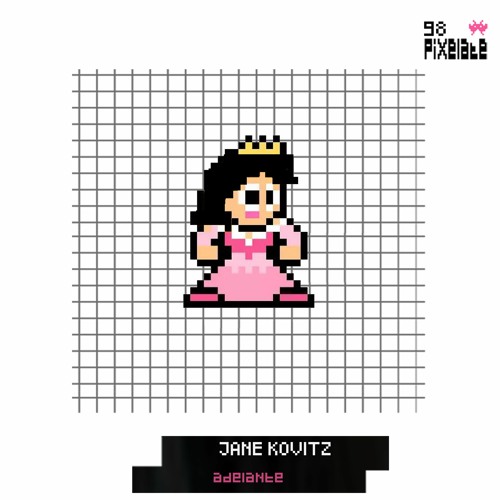 Jane Kovitz - Adelante (PIXELATE98)