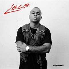 Luciano - Locodinho RMX prod. by Hayson Hill