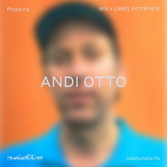 Pingipung - Oddity Influence Mix by Andi Otto