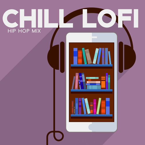 Stream Lofi Beats And Remixes | Listen to Chill Lofi Hip Hop Mix ...